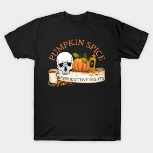 Pumpkin Spice and Reproductive Rights Feminist Witch T-Shirt